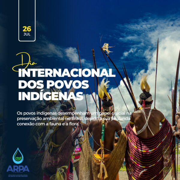 Dia Internacional dos Povos Indígenas ARPA Rio Grande